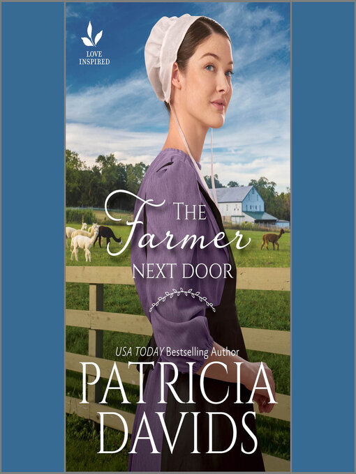 Title details for The Farmer Next Door by Patricia Davids - Available